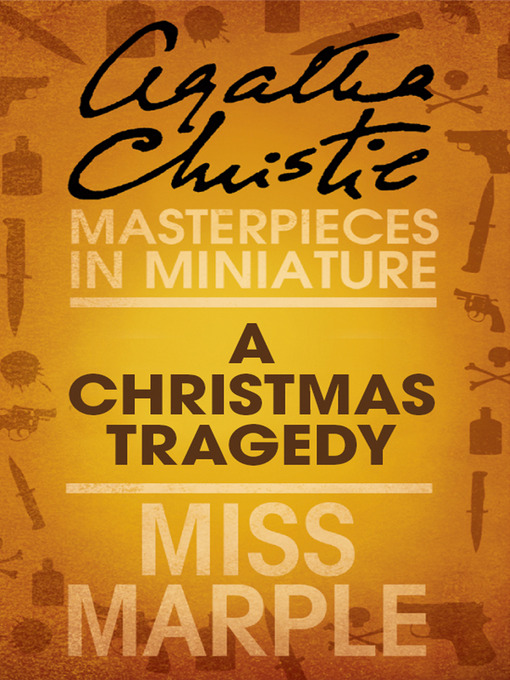 Title details for A Christmas Tragedy by Agatha Christie - Wait list
